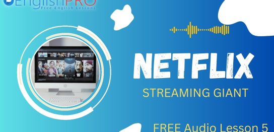 EnglishPRO Free Audio Lessons - Netflix