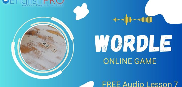 EnglishPRO FREE English Lesson Wordle English Pro EnglishPRO FREE English Lesson Wordle English Pro